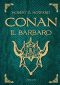 [The Dark Storm Conan Chronology 02] • Conan Il Barbaro